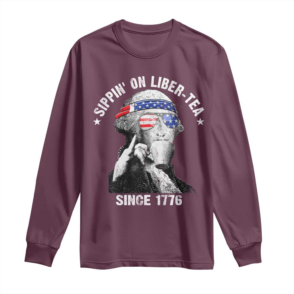 Funny George Washington Long Sleeve Shirt 4th Of July Sippin On Liber Tea Liberty American Flag 1776 - Wonder Print Shop