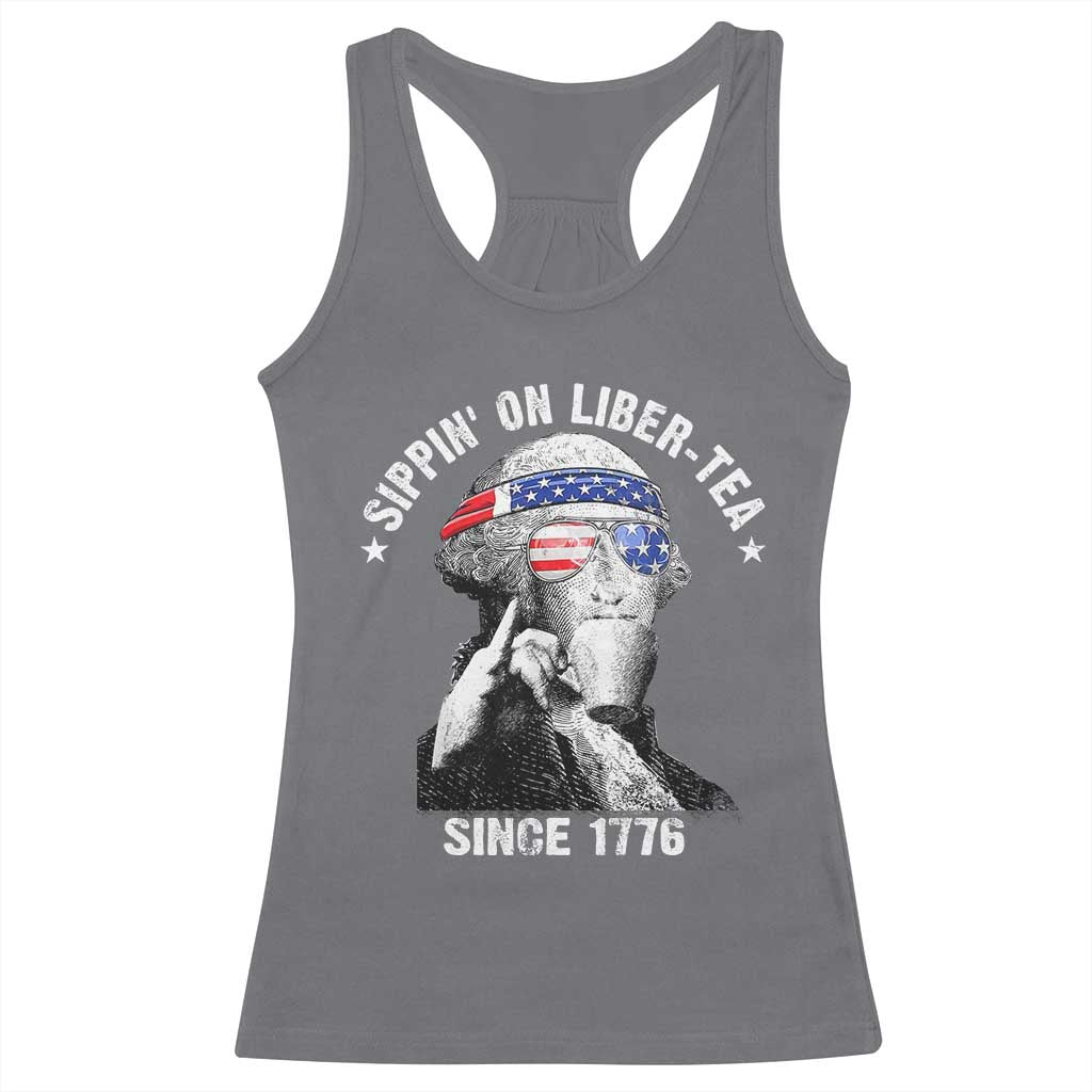 Funny George Washington Racerback Tank Top 4th Of July Sippin On Liber Tea Liberty American Flag 1776 - Wonder Print Shop