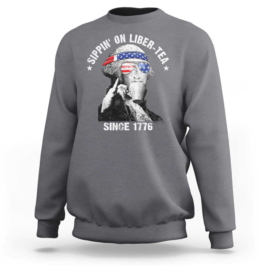 Funny George Washington Sweatshirt 4th Of July Sippin On Liber Tea Liberty American Flag 1776 - Wonder Print Shop