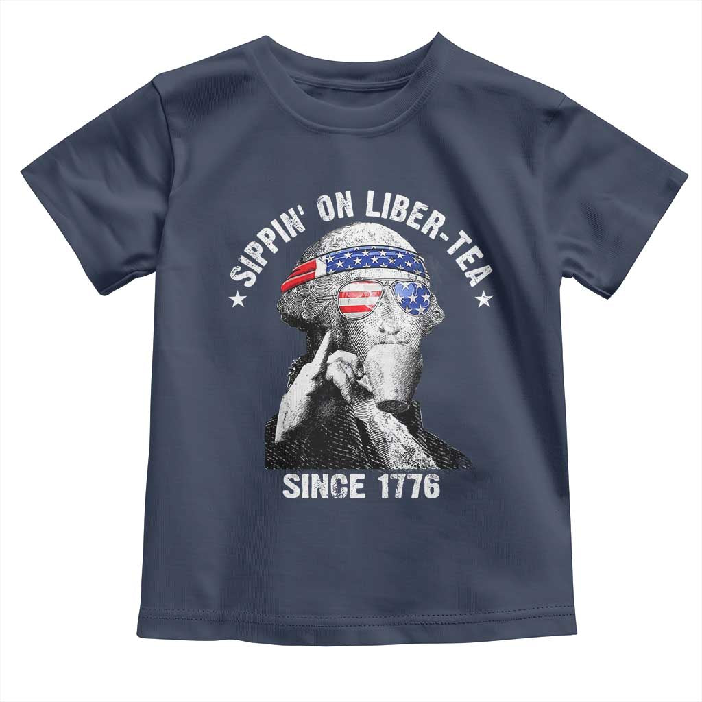 Funny George Washington Toddler T Shirt 4th Of July Sippin On Liber Tea Liberty American Flag 1776 - Wonder Print Shop