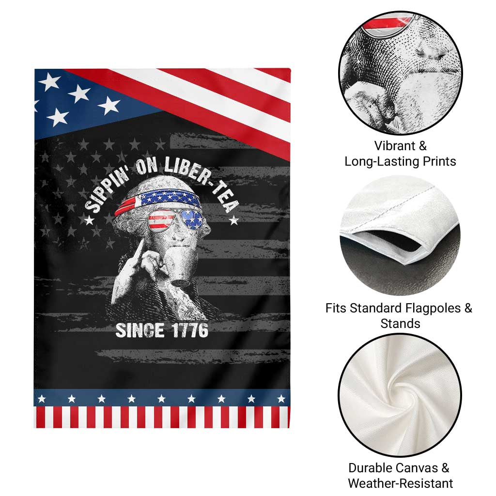 Funny George Washington Garden Flag 4th Of July Sippin On Liber Tea Liberty American Flag 1776
