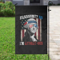 Funny 4th Of July Garden Flag George Washington Handsome No Georgeous - Wonder Print Shop