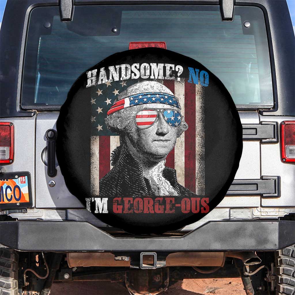 Funny 4th Of July Spare Tire Cover George Washington Handsome No Georgeous - Wonder Print Shop