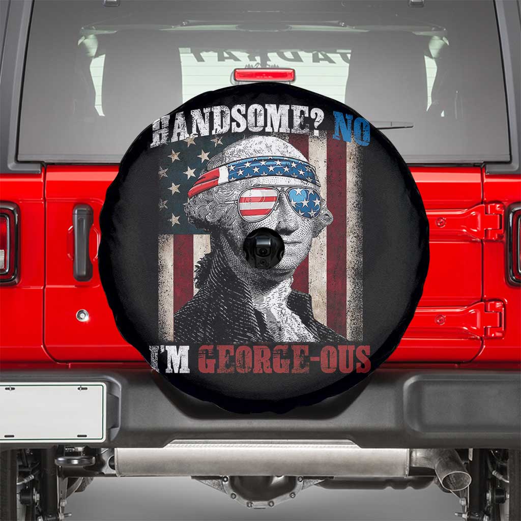 Funny 4th Of July Spare Tire Cover George Washington Handsome No Georgeous - Wonder Print Shop