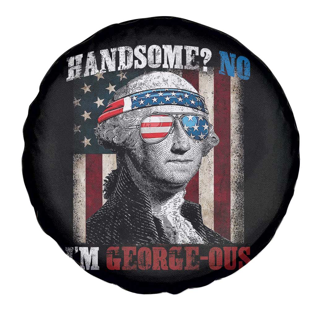 Funny 4th Of July Spare Tire Cover George Washington Handsome No Georgeous - Wonder Print Shop