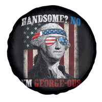 Funny 4th Of July Spare Tire Cover George Washington Handsome No Georgeous - Wonder Print Shop