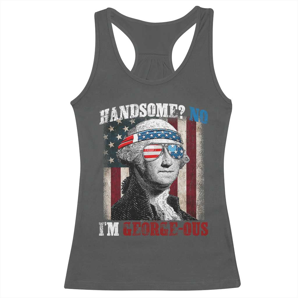 Funny 4th Of July Racerback Tank Top George Washington Handsome No Georgeous - Wonder Print Shop