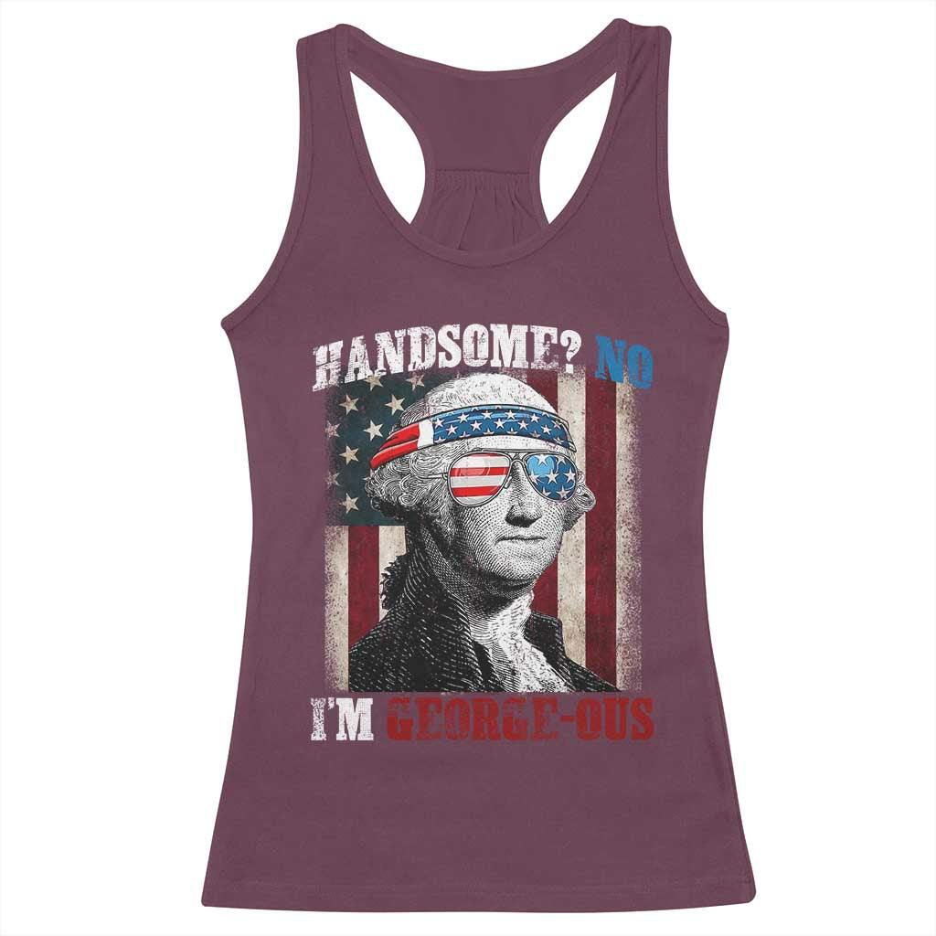 Funny 4th Of July Racerback Tank Top George Washington Handsome No Georgeous - Wonder Print Shop