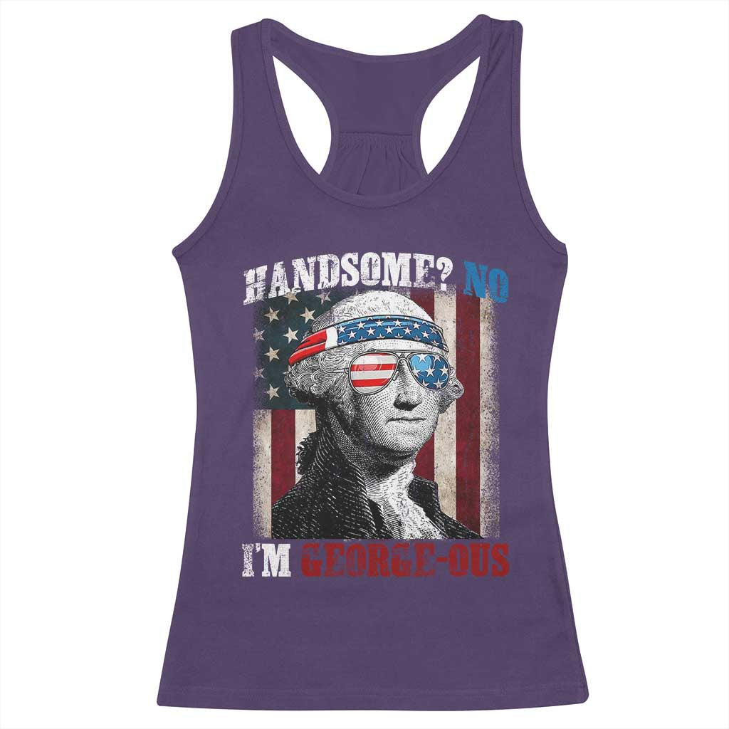 Funny 4th Of July Racerback Tank Top George Washington Handsome No Georgeous - Wonder Print Shop