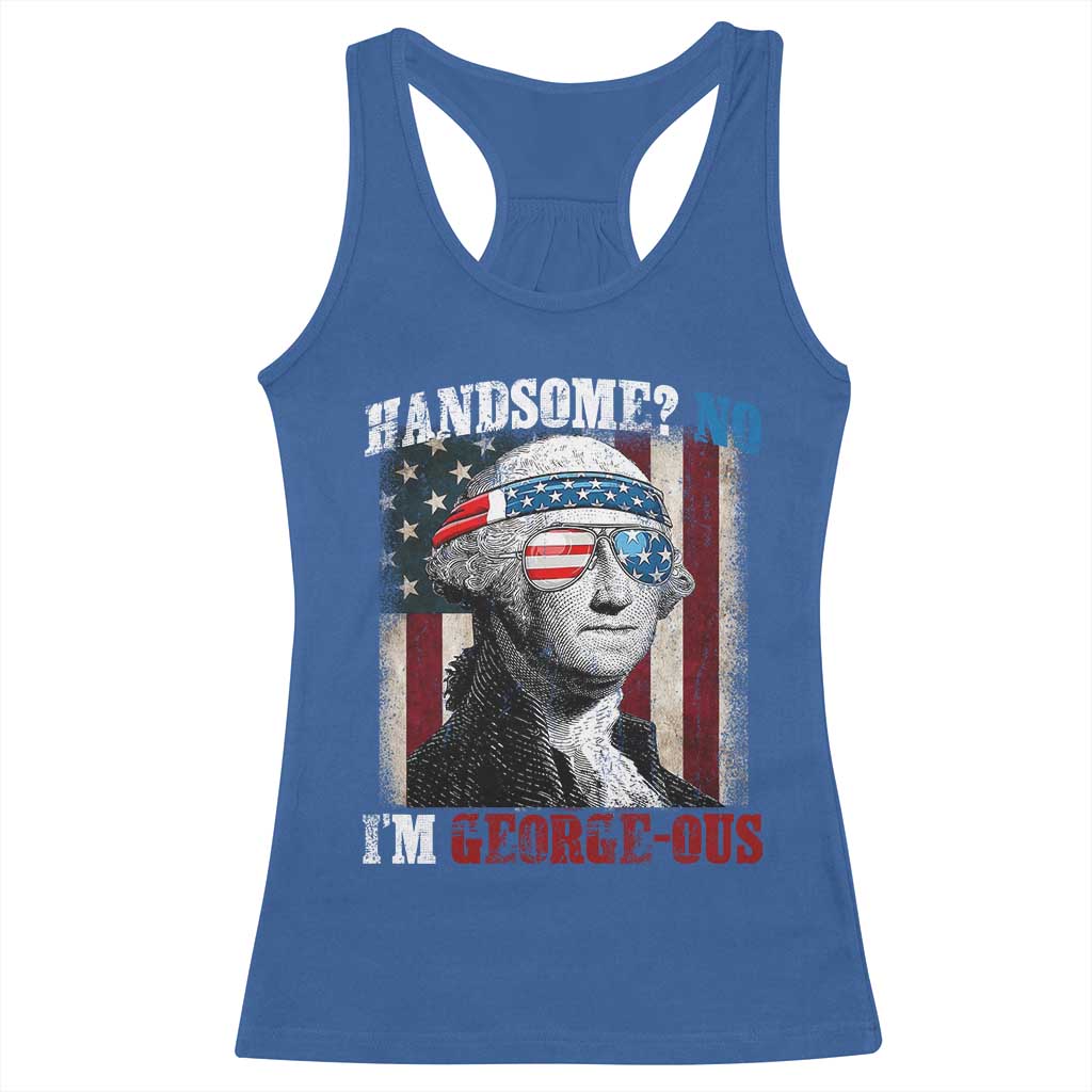 Funny 4th Of July Racerback Tank Top George Washington Handsome No Georgeous - Wonder Print Shop