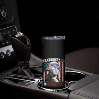 Funny 4th Of July Skinny Tumbler George Washington Handsome No Georgeous - Wonder Print Shop