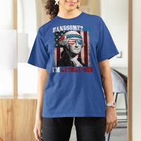 Funny 4th Of July T Shirt For Women George Washington Handsome No Georgeous - Wonder Print Shop