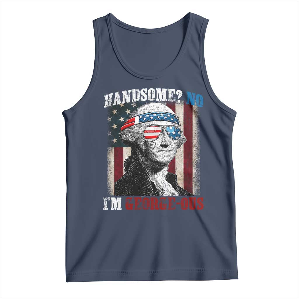 Funny 4th Of July Tank Top George Washington Handsome No Georgeous - Wonder Print Shop