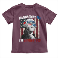 Funny 4th Of July Toddler T Shirt George Washington Handsome No Georgeous - Wonder Print Shop