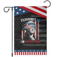 Funny 4th Of July Garden Flag George Washington Handsome No Georgeous