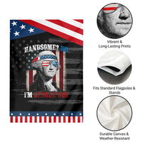 Funny 4th Of July Garden Flag George Washington Handsome No Georgeous