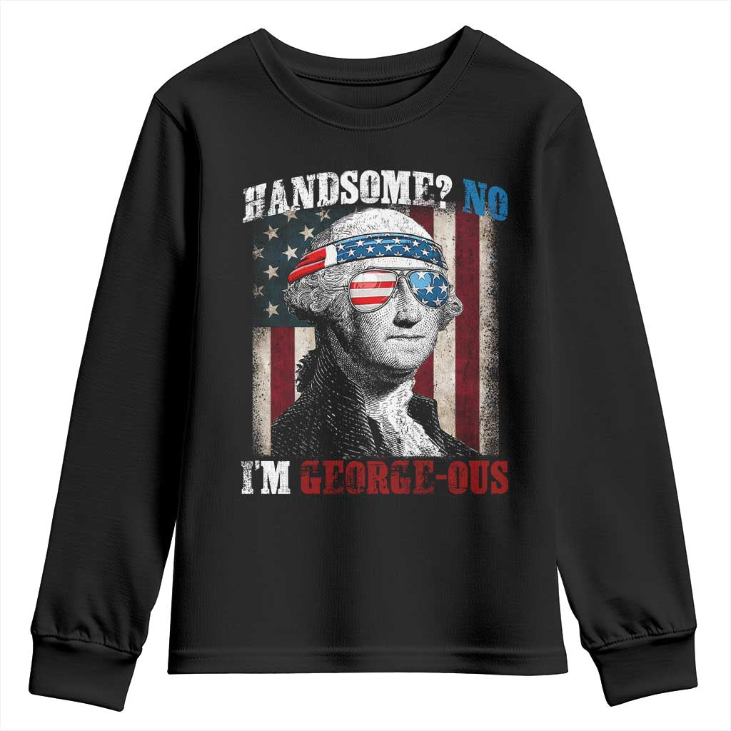Funny 4th Of July Youth Sweatshirt George Washington Handsome No Georgeous - Wonder Print Shop