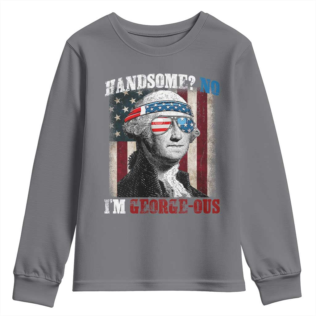 Funny 4th Of July Youth Sweatshirt George Washington Handsome No Georgeous - Wonder Print Shop