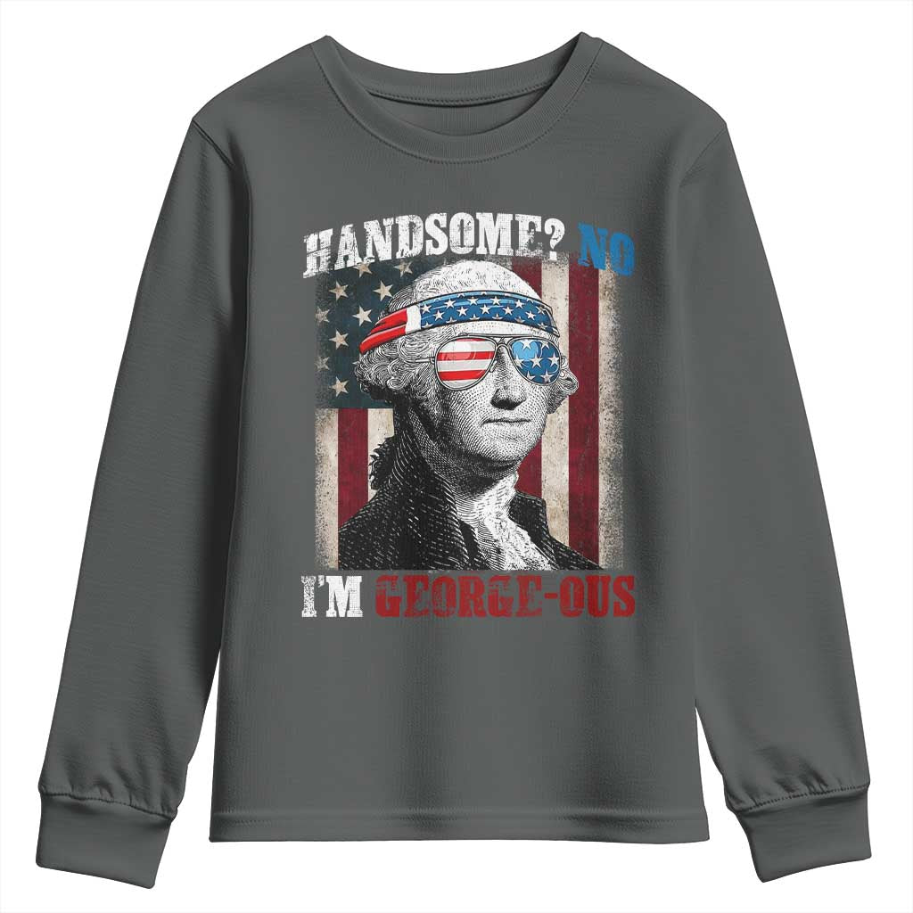 Funny 4th Of July Youth Sweatshirt George Washington Handsome No Georgeous - Wonder Print Shop