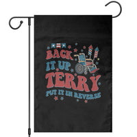 Funny 4th of July Back It Up Terry Put It In Reverse Garden Flag - Wonder Print Shop