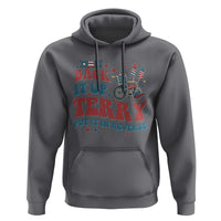 Funny 4th of July Back It Up Terry Put It In Reverse Hoodie - Wonder Print Shop