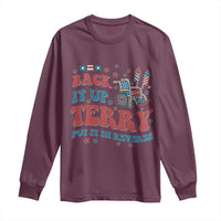 Funny 4th of July Back It Up Terry Put It In Reverse Long Sleeve Shirt - Wonder Print Shop
