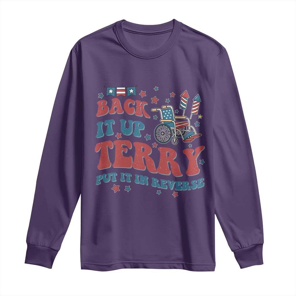 Funny 4th of July Back It Up Terry Put It In Reverse Long Sleeve Shirt - Wonder Print Shop