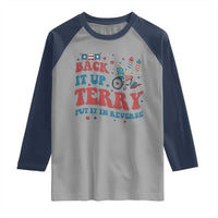 Funny 4th of July Back It Up Terry Put It In Reverse Raglan Shirt - Wonder Print Shop