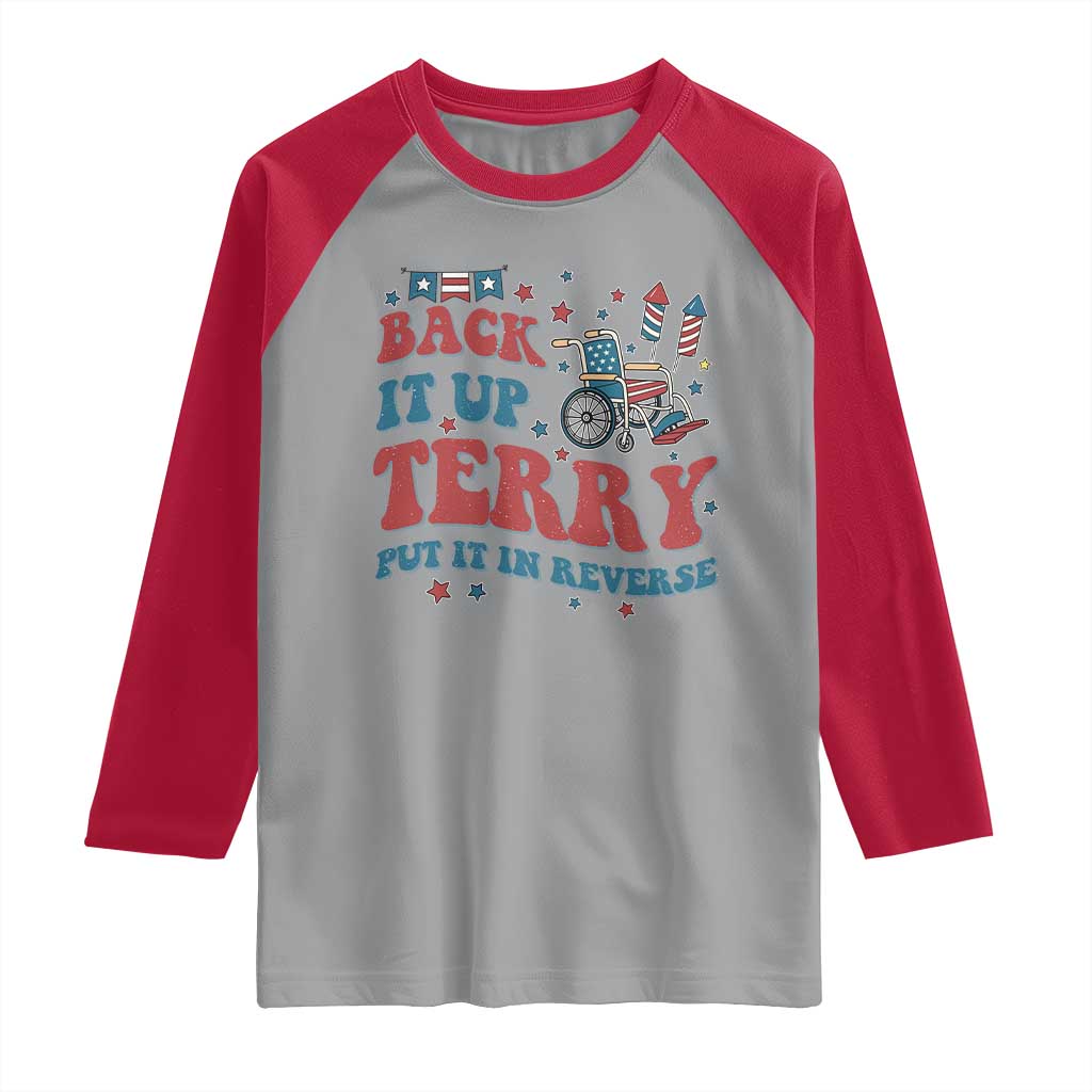 Funny 4th of July Back It Up Terry Put It In Reverse Raglan Shirt - Wonder Print Shop