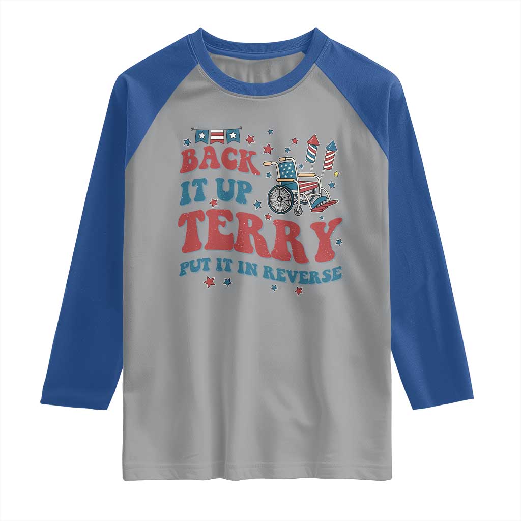 Funny 4th of July Back It Up Terry Put It In Reverse Raglan Shirt - Wonder Print Shop