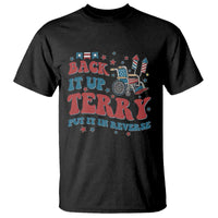 Funny 4th of July Back It Up Terry Put It In Reverse T Shirt - Wonder Print Shop