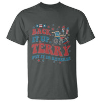 Funny 4th of July Back It Up Terry Put It In Reverse T Shirt - Wonder Print Shop