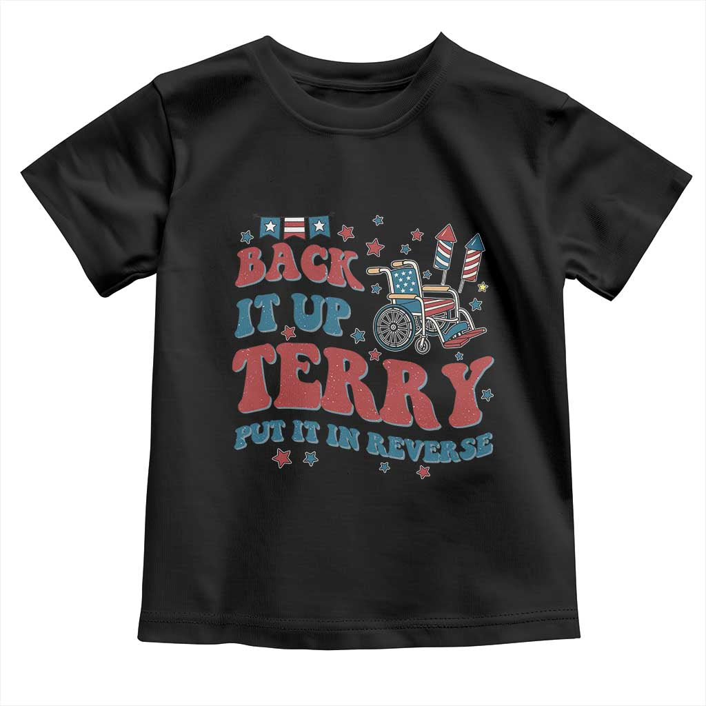 Funny 4th of July Back It Up Terry Put It In Reverse Toddler T Shirt - Wonder Print Shop