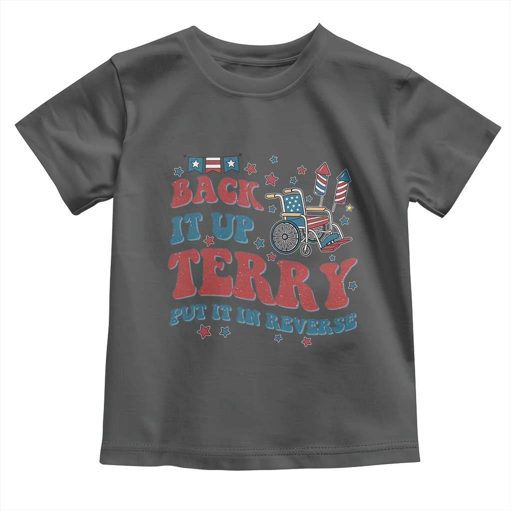 Funny 4th of July Back It Up Terry Put It In Reverse Toddler T Shirt - Wonder Print Shop