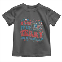 Funny 4th of July Back It Up Terry Put It In Reverse Toddler T Shirt - Wonder Print Shop