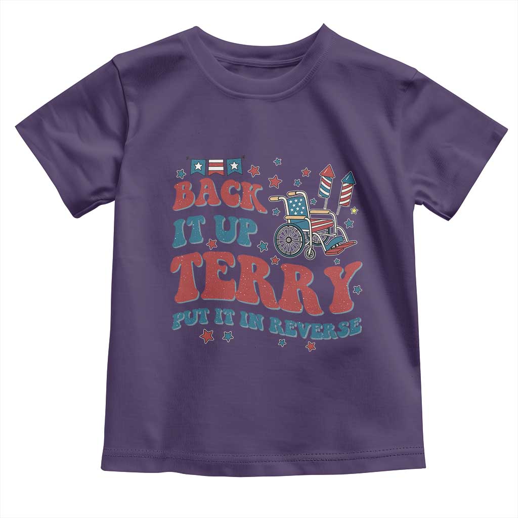 Funny 4th of July Back It Up Terry Put It In Reverse Toddler T Shirt - Wonder Print Shop