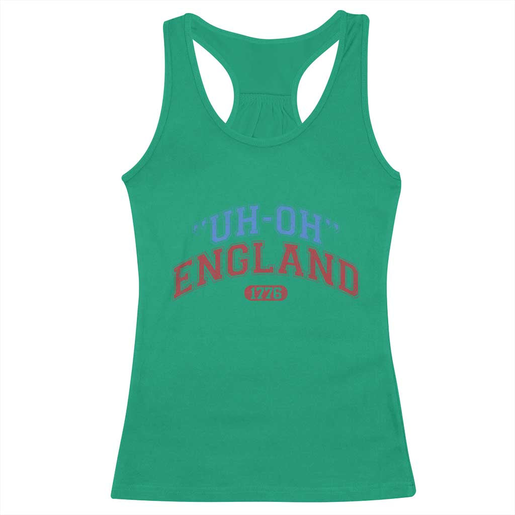 Funny 4th of July Racerback Tank Top Uh Oh England 1776 - Wonder Print Shop