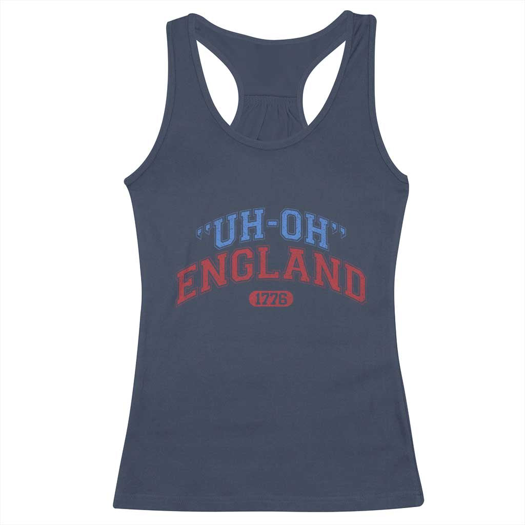 Funny 4th of July Racerback Tank Top Uh Oh England 1776 - Wonder Print Shop