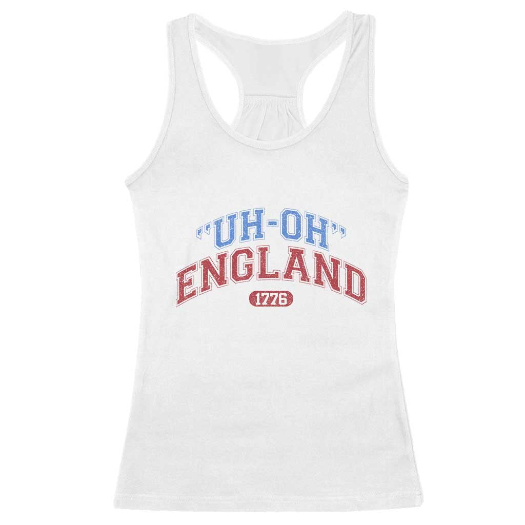 Funny 4th of July Racerback Tank Top Uh Oh England 1776 - Wonder Print Shop