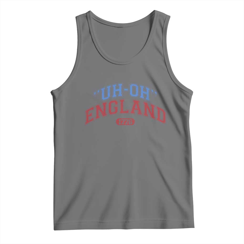 Funny 4th of July Tank Top Uh Oh England 1776 - Wonder Print Shop