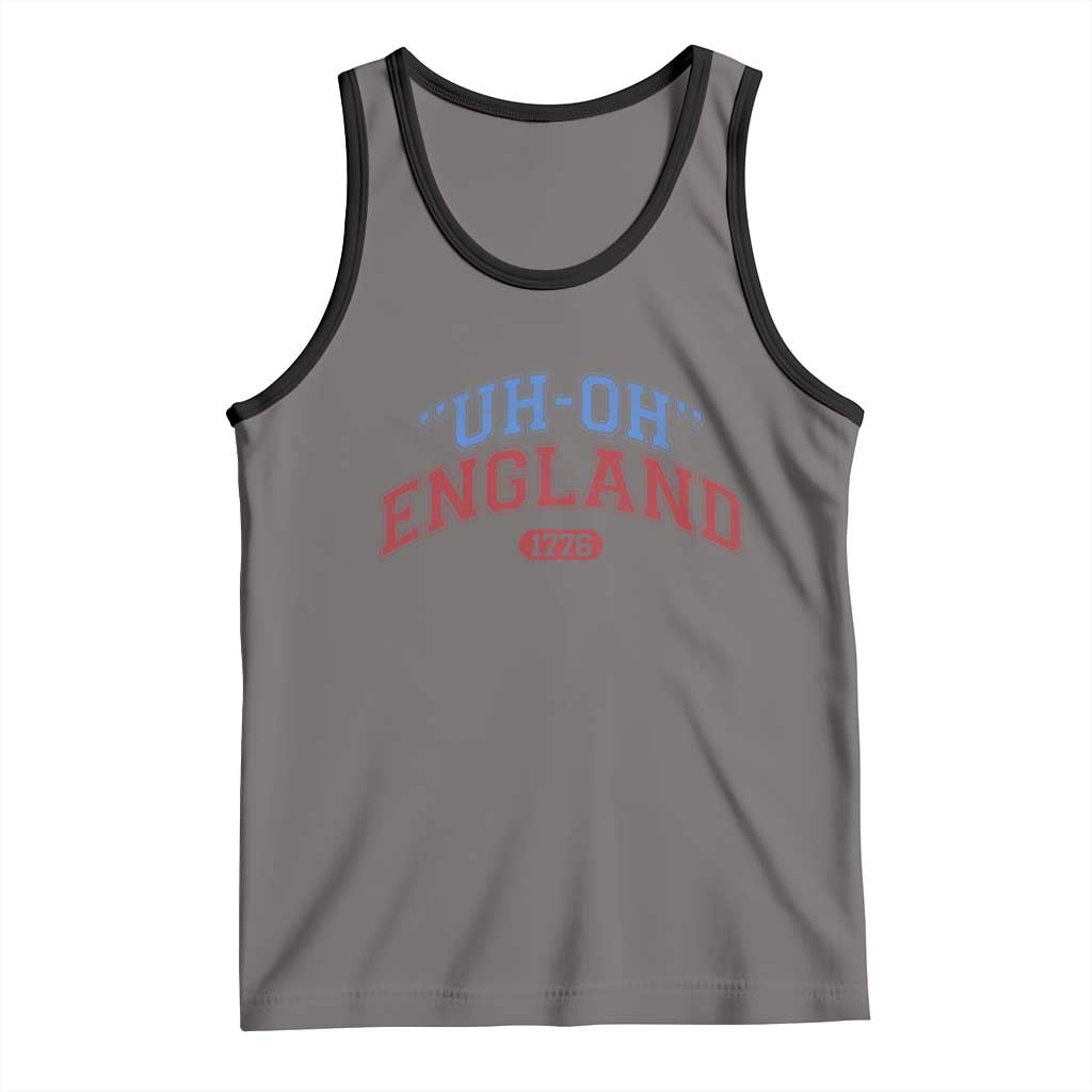 Funny 4th of July Tank Top Uh Oh England 1776 - Wonder Print Shop