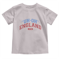 Funny 4th of July Toddler T Shirt Uh Oh England 1776 - Wonder Print Shop