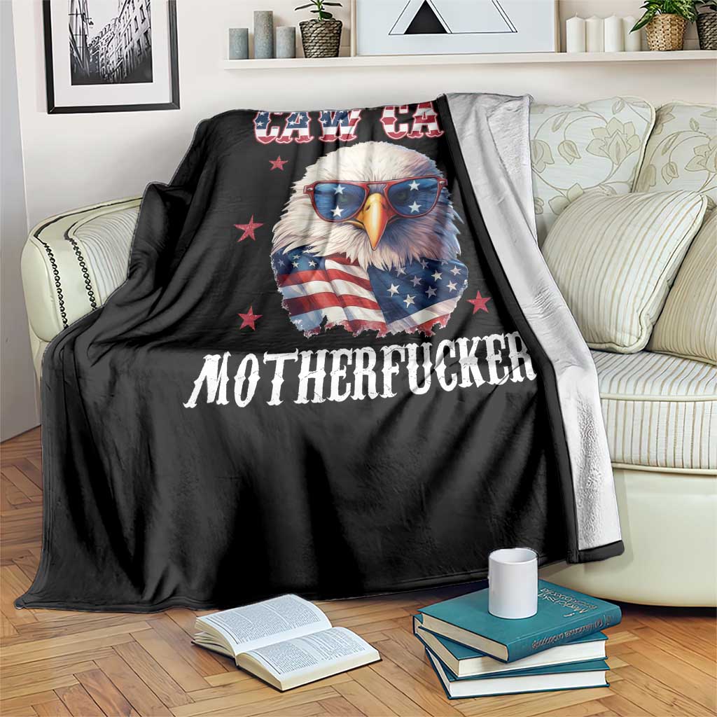 Bald Eagle Patriotic Throw Blanket Caw Caw Motherfucker American Flag - Wonder Print Shop
