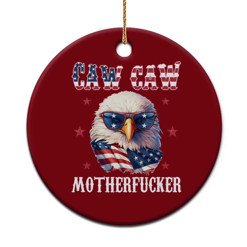 Bald Eagle Patriotic Ceramic Ornament Caw Caw Motherfucker American Flag - Wonder Print Shop