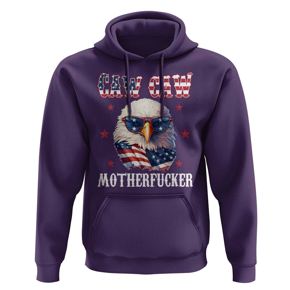 Bald Eagle Patriotic Hoodie Caw Caw Motherfucker American Flag - Wonder Print Shop