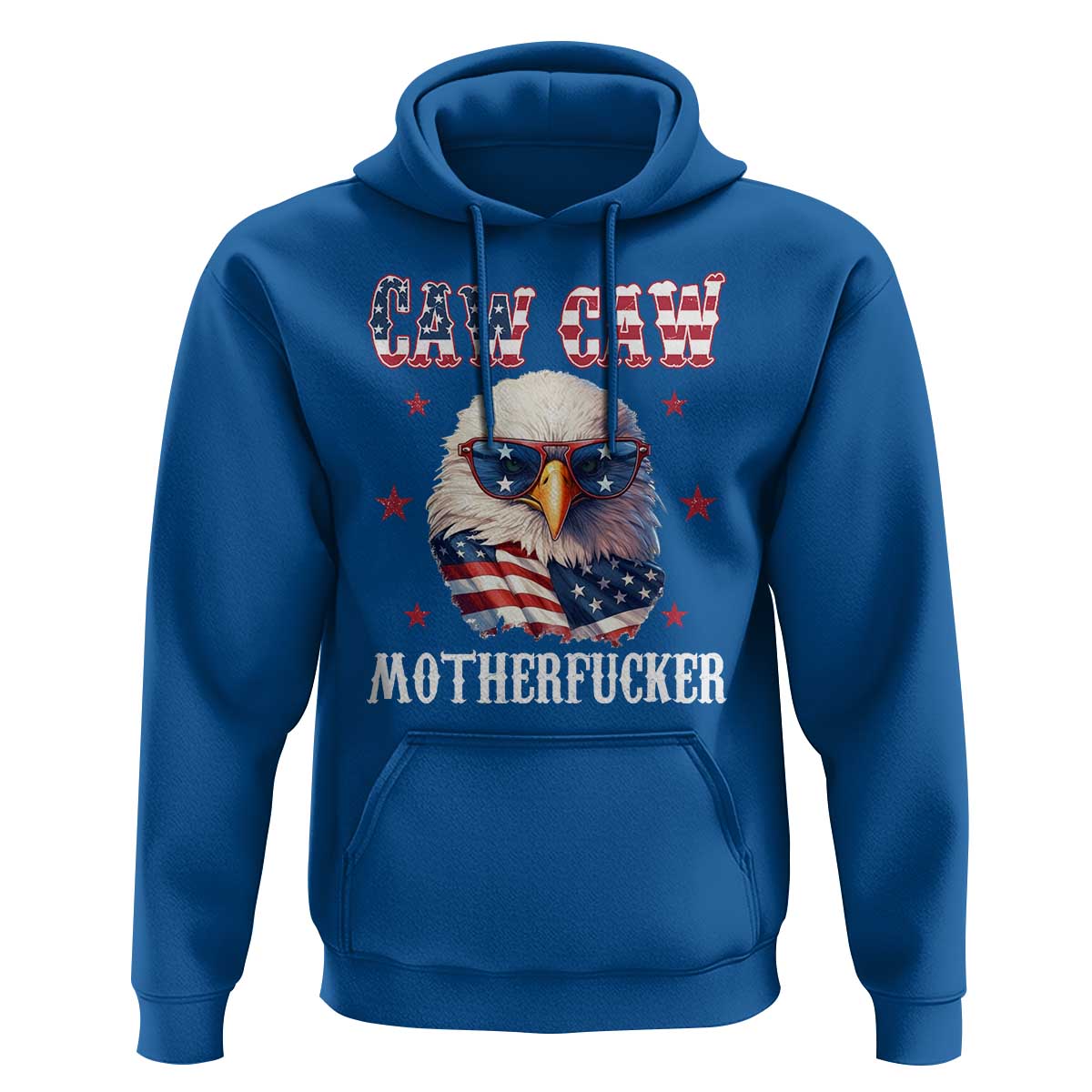 Bald Eagle Patriotic Hoodie Caw Caw Motherfucker American Flag - Wonder Print Shop