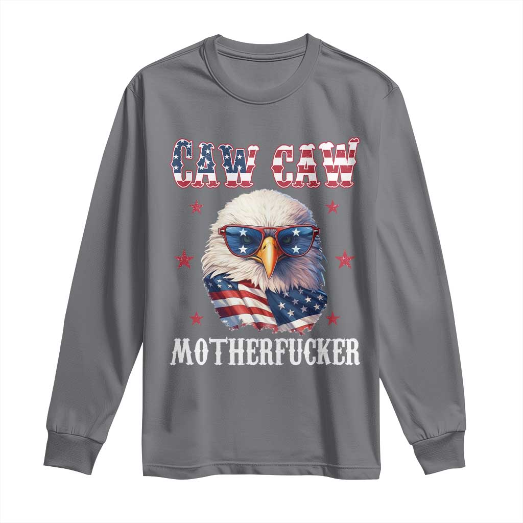 Bald Eagle Patriotic Long Sleeve Shirt Caw Caw Motherfucker American Flag - Wonder Print Shop
