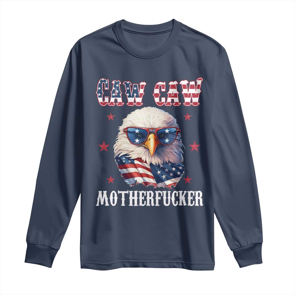 Bald Eagle Patriotic Long Sleeve Shirt Caw Caw Motherfucker American Flag - Wonder Print Shop