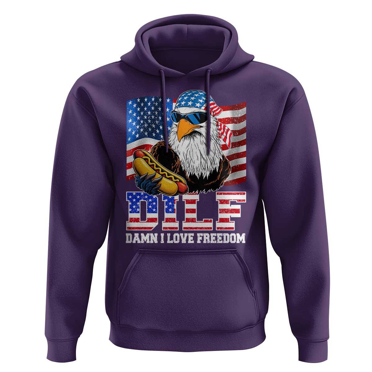 Funny Patriotic 4th Of July Hoodie Eagle DILF Damn I Love Freedom - Wonder Print Shop