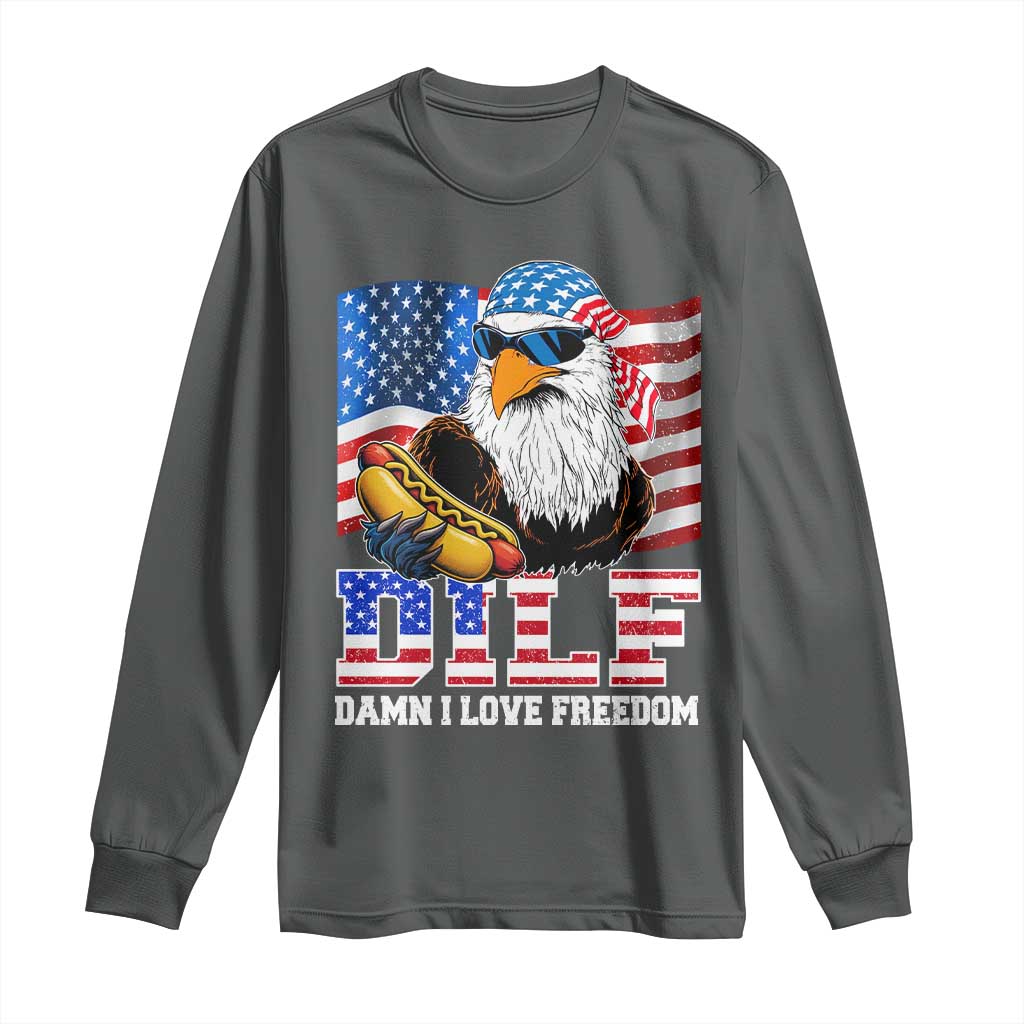 Funny Patriotic 4th Of July Long Sleeve Shirt Eagle DILF Damn I Love Freedom - Wonder Print Shop